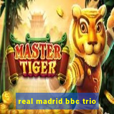 real madrid bbc trio